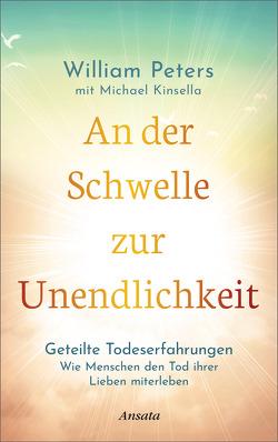 An der Schwelle zur Unendlichkeit von Kinsella,  Michael, Molitor,  Juliane, Peters,  William