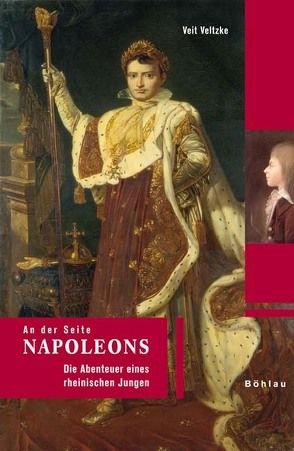 An der Seite Napoleons von Veltzke,  Veit