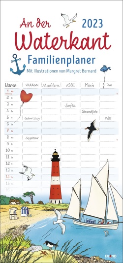 An der Waterkant Familienplaner 2023. Familienkalender mit 5 Spalten. Liebevoll illustrierter Familien-Wandkalender mit Schulferien. Wandplaner 2023 für Nordsee- und Ostsee-Fans. von Bernard,  Margret, Eiland