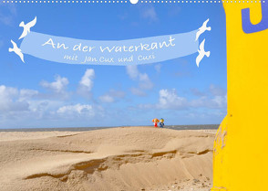 An der Waterkant mit Jan Cux und Cuxi (Wandkalender 2022 DIN A2 quer) von Exner,  Kornelia, kexDESIGN