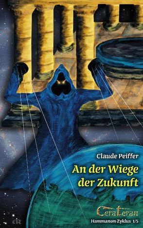 An der Wiege der Zukunft von Peiffer,  Claude