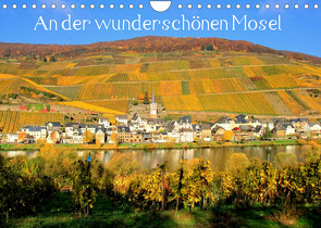 An der wunderschönen Mosel (Wandkalender 2023 DIN A4 quer) von Klatt,  Arno