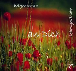 An Dich von Burda,  Holger