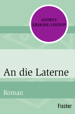 An die Laterne von Erskine-Lindop,  Audrey, Huster,  Günter