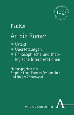 An die Römer von Loos,  Stephan, Paulus von Tarsus, Schumacher,  Thomas, Zaborowski,  Holger