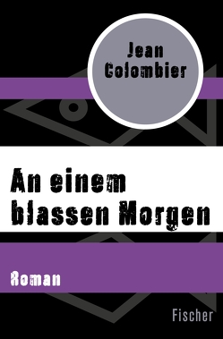 An einem blassen Morgen von Colombier,  Jean, Timmermann,  Klaus, Wasel,  Ulrike