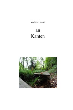 an Kanten von Bunse,  Volker