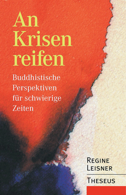 An Krisen reifen von Leisner,  Regine