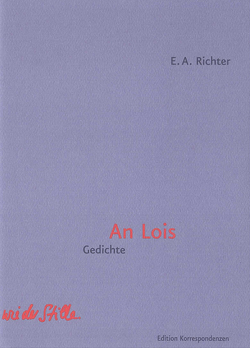 An Lois von Richter,  E A