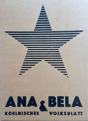 ANA&BELA. Kölnisches Volksblatt (Reprint in Kassette) von Stankowski,  Martin