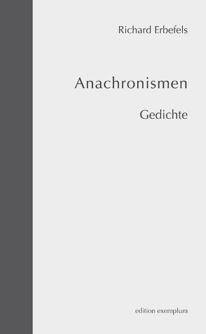 Anachronismen von Erbefels,  Richard