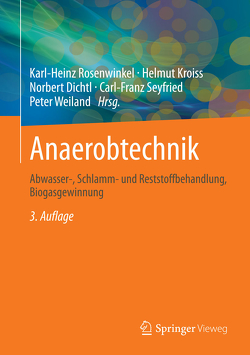 Anaerobtechnik von Dichtl,  Norbert, Kroiss,  Helmut, Rosenwinkel,  Karl-Heinz, Seyfried,  Carl-Franz, Weiland,  Peter