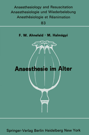 Anaesthesie im Alter von Ahnefeld,  F.W., Halmagyi,  M.