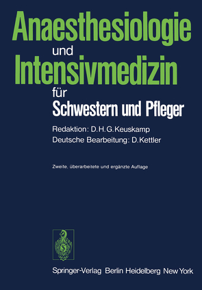 Anaesthesiologie und Intensivmedizin für Schwestern und Pfleger von Kettler,  Dietrich, Keuskamp,  Diederik H.G.