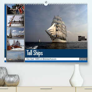 Analoge Fotografie Tall Ships Sail 1995 Bremerhaven (Premium, hochwertiger DIN A2 Wandkalender 2022, Kunstdruck in Hochglanz) von Harhaus,  Helmut