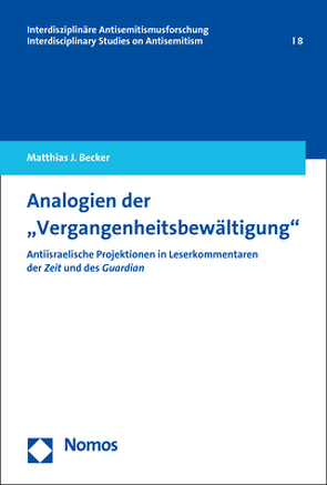 Analogien der „Vergangenheitsbewältigung“ von Becker,  Matthias J.