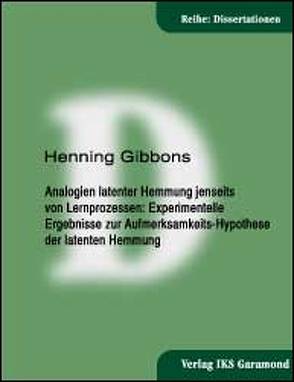 Analogien latenter Hemmung jenseits von Lernprozessen von Gibbons,  Henning