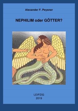 Analyose der Legenden und Mythologie um die Geschichte der unserer… / Uralten Legenden, Mythen und die Geschichte der unseren Zivilisation. Analyse aus der Sicht des XXI Jahrhunderts u. Z. von Peysner,  Alexander F.