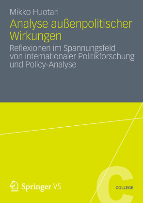 Analyse außenpolitischer Wirkungen von Huotari,  Mikko