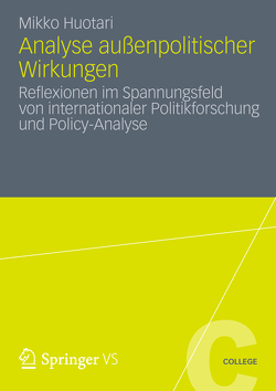 Analyse außenpolitischer Wirkungen von Huotari,  Mikko