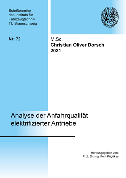 Analyse der Anfahrqualität elektrifizierter Antriebe von Dorsch,  Christian Oliver