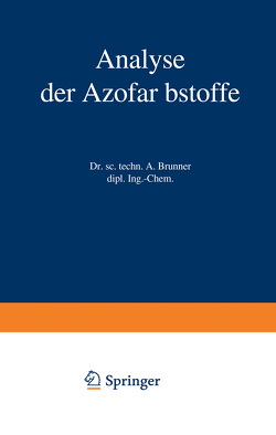 Analyse der Azofarbstoffe von Brunner,  Albert