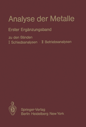 Analyse der Metalle von Chemikerausschuß der GDMB Gesellschaft DeutscherMetallhütten- und Bergleute e.V., Wandelburg,  Klaus