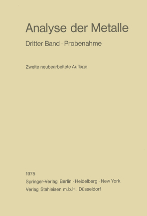 Analyse der Metalle von Chemikerausschuß der Gesellschaft deutscher Metallhütten-und Bergleute e.V.