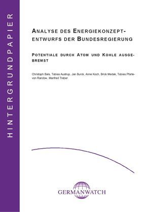 Analyse des Energiekonzeptentwurfs der Bundesregierung von Austrup,  Tobias, Bals,  Christoph, Koch,  Anne, Medak,  Brick, Pforte-von Randow,  Tobias, Treber,  Manfred