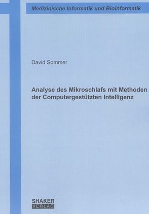 Analyse des Mikroschlafs mit Methoden der Computergestützten Intelligenz von Sommer,  David