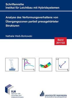 Analyse des Verformungsverhaltens von Übergangszonen partiell pressgehärteter Strukturen von Weiß-Borkowski,  Nathalie