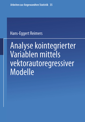 Analyse kointegrierter Variablen mittels vektorautoregressiver Modelle von Reimers,  Hans-Eggert