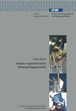 Analyse organisatorischer Verbesserungspotentiale von Denkena,  Berend, Rudzio,  Holger