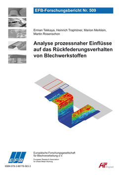 Analyse prozessnaher Einflüsse auf das Rückfederungsverhalten von Blechwerkstoffen von Merklein,  Marion, Rosenschon,  Martin, Tekkaya,  Erman, Traphöner,  Heinrich