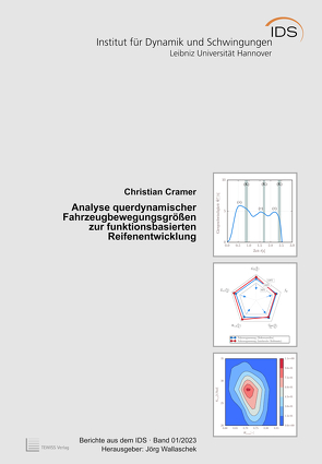 Analyse querdynamischer Fahrzeugbewegungsgrößen zur funktionsbasierten Reifenentwicklung von Crämer,  Christian, Wallaschek,  Jörg