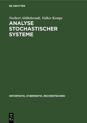 Analyse stochastischer Systeme von Ahlbehrendt,  Norbert, Kempe,  Volker