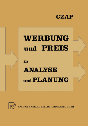 Analyse und Planung von Werbeausgaben und Preispolitik bei konkurrierenden Produkten von Czap,  Hans