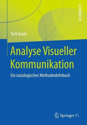 Analyse Visueller Kommunikation von Kautt,  York