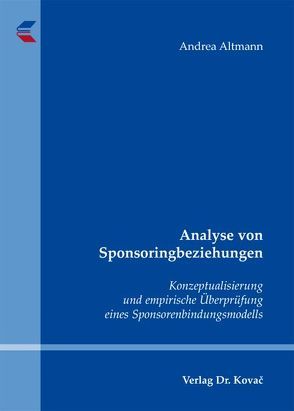 Analyse von Sponsoringbeziehungen von Altmann,  Andrea