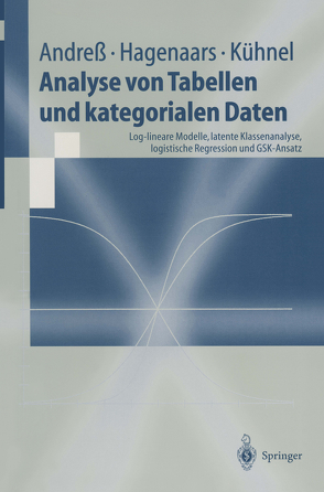 Analyse von Tabellen und kategorialen Daten von Andreß,  Hans-Jürgen, Hagenaars,  Jacques A., Kühnel,  Steffen