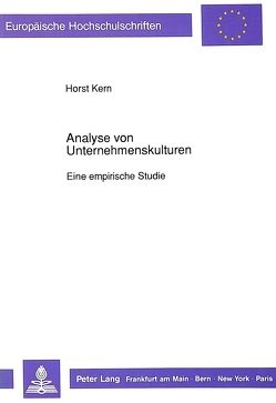 Analyse von Unternehmenskulturen von Kern,  Horst