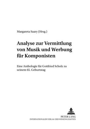 Analyse zur Vermittlung von Musik und Werbung für Komponisten von Saary,  Margareta