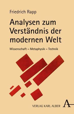 Analysen zum Verständnis der modernen Welt von Rapp,  Friedrich