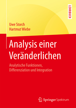 Analysis einer Veränderlichen von Storch,  Uwe, Wiebe,  Hartmut