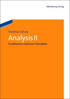 Analysis II von Schulz,  Friedmar