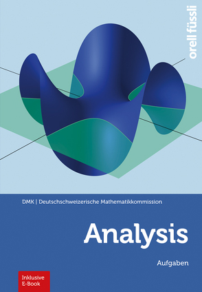 Analysis – inkl. E-Book von Dzung Wong,  Baoswan, Schmid,  Marco, Sourlier-Künzle,  Regula, Stocker,  Hansjürg, Weibel,  Reto