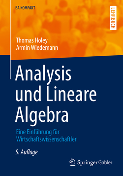 Analysis und Lineare Algebra von Holey,  Thomas, Wiedemann,  Armin