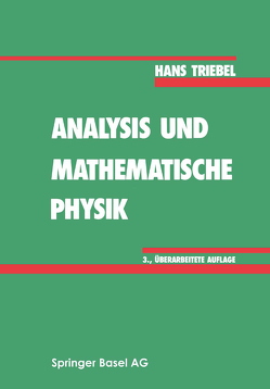 Analysis und mathematische Physik von Triebel,  Hans