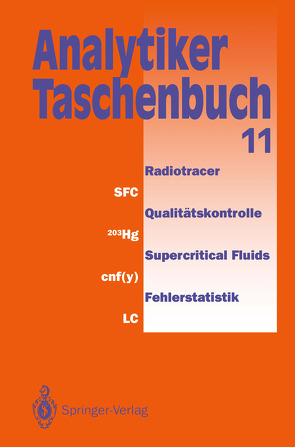 Analytiker-Taschenbuch von Borsdorf,  Rolf, Danzer,  Klaus, Fresenius,  Wilhelm, Günzler,  Helmut, Huber,  Walter, Lüderwald,  Ingo, Tölg,  Günter, Wisser,  Hermann