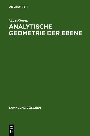 Analytische Geometrie der Ebene von Simon,  Max